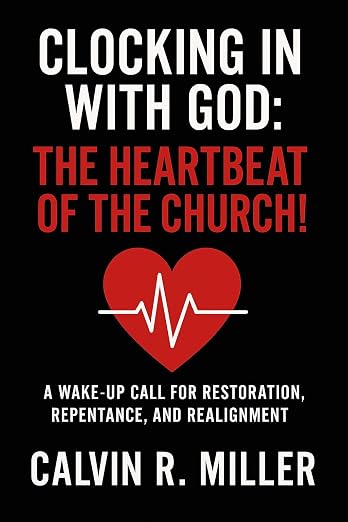 Clocking In With God: The Heartbeat of the Church book cover